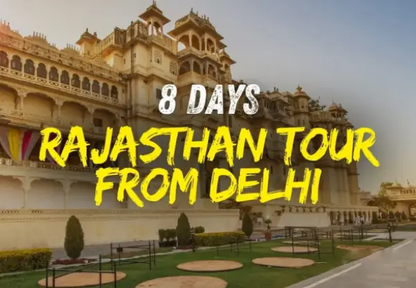 8-Day Best of Rajasthan Tour from Delhi